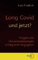 Uwe Friedrich - Long Covid - und jetzt?, Häftad. Tillgänglighet: Lägg i varukorg