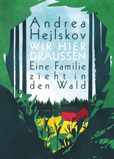 Andrea Hejlskov - Wir hier draußen, E-bok