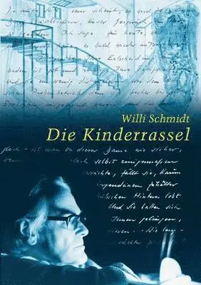 Willi Schmidt - Kinderrassel, Häftad. Tillgänglighet: Lägg i varukorg