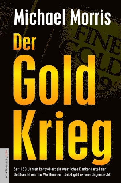 Morris - Der Goldkrieg, E-bok