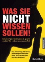 Michael Morris - Was Sie nicht wissen sollen!, Inbunden