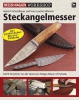 Heinrich Schmidbauer, Hans Joachim Wieland - Steckangelmesser, Häftad