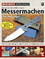 Stefan Steigerwald, Dirk Burmester - Messermachen für Anfänger, Häftad. Tillgänglighet: Lägg i varukorg