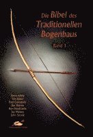 Die Bibel des traditionellen Bogenbaus 1