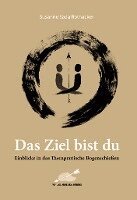 Susanne Sada Rothacker - Das Ziel bist du, Häftad