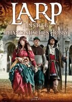 Ina Dahm - LARP - Einstieg in ein phantastisches Hobby, Häftad