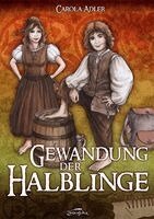 Carola Adler - Gewandung der Halblinge, Häftad