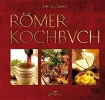 Edgar Comes - Römer-Kochbuch, Inbunden. Tillgänglighet: Lägg i varukorg
