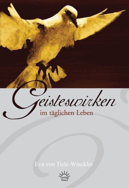 Eva von Tiele-Winckler - Geisteswirken im täglichen Leben, E-bok