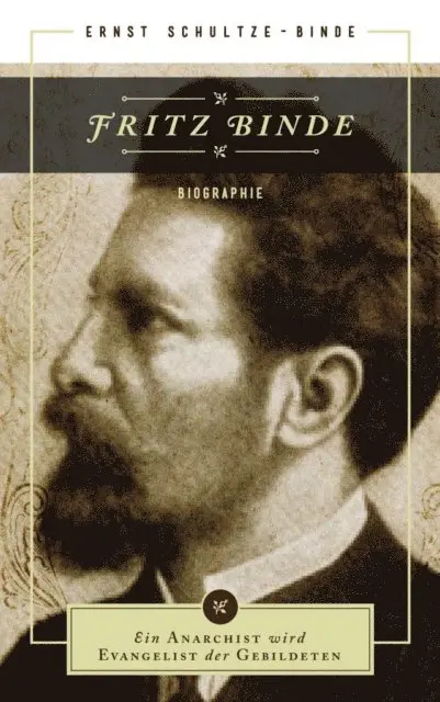 Ernst Schultze-Binde - Fritz Binde, E-bok. Tillgänglighet: Lägg i varukorg