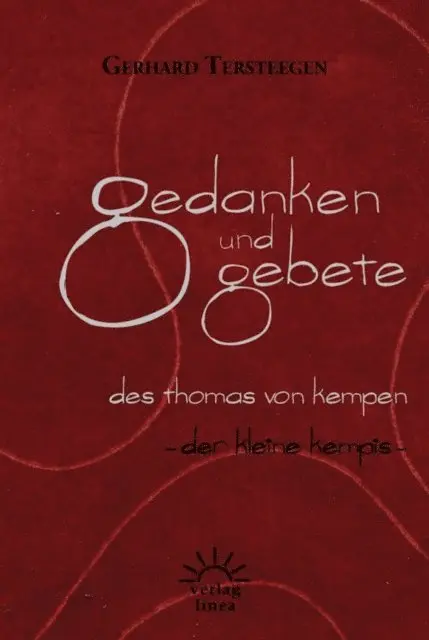 Gerhard Tersteegen - Gedanken und Gebete des Thomas von Kempen, E-bok. Tillgänglighet: Lägg i varukorg