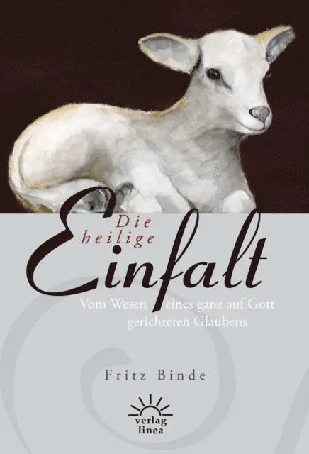 Fritz Binde - Die heilige Einfalt, E-bok. Tillgänglighet: Lägg i varukorg