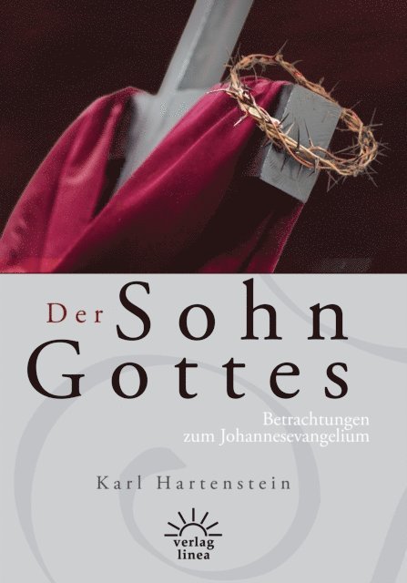 Karl Hartenstein - Der Sohn Gottes, E-bok