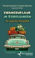 Jutta Ehmke - Zwangsurlaub in Koboldingen, Häftad