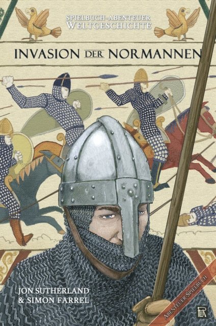 Simon Farrel, Jon Sutherland - Spielbuch-Abenteuer Weltgeschichte 01 - Die Invasion der Normannen, E-bok