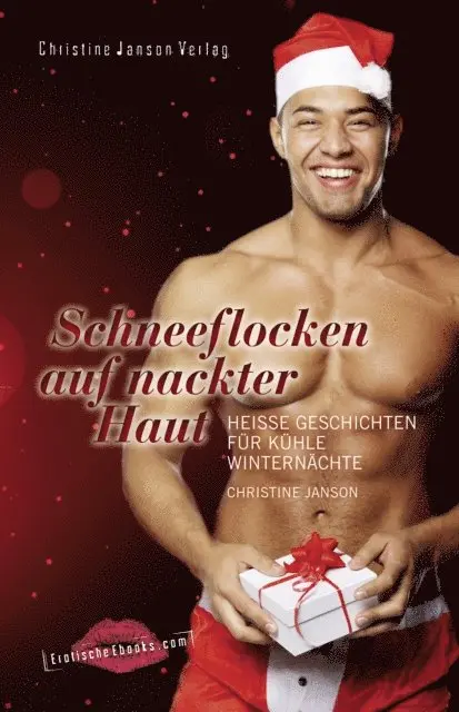 Christine Janson - Schneeflocken auf nackter Haut, E-bok. Tillgänglighet: Lägg i varukorg