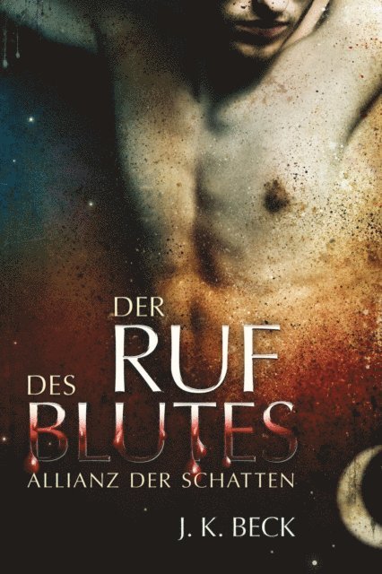 Julie Kenner, J.K. Beck - Der Ruf des Blutes, E-bok