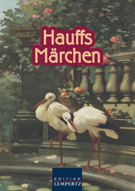 Wilhelm Hauff - Hauffs Märchen, E-bok