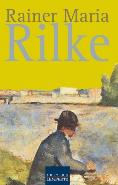 Rainer Maria Rilke - Rainer Maria Rilke, E-bok