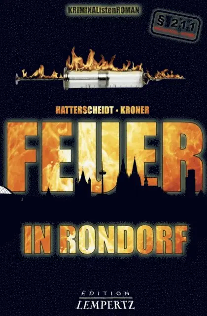 Ludwig Kroner, Bernhard Hatterscheidt - Feuer in Rondorf, E-bok. Tillgänglighet: Lägg i varukorg