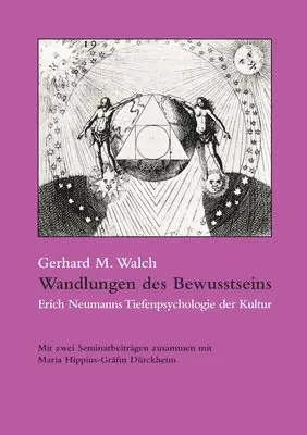 Gerhard M Walch - Wandlungen des Bewusstseins, Häftad. Tillgänglighet: Lägg i varukorg