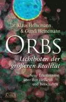 Klaus Heinemann, Gundi Heinemann - Orbs - Lichtboten der größeren Realität. Neue Erkenntnisse über ihre Heilkraft und Botschaften, Inbunden. Tillgänglighet: Lägg i varukorg