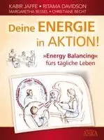 Kabir Jaffe, Ritama Davidson, Margaretha Bessel, Christina Becht - Deine Energie in Aktion!, Häftad. Tillgänglighet: Lägg i varukorg