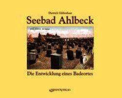 Dietrich Gildenhaar - Seebad Ahlbeck, Inbunden