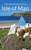 Karsten-Thilo Raab, Susanne Timmann - Isle of Man, Inbunden