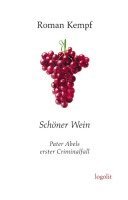 Roman Kempf - Schöner Wein, Häftad