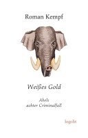 Roman Kempf - Weißes Gold, Häftad