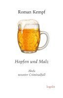 Roman Kempf - Hopfen und Malz, Häftad