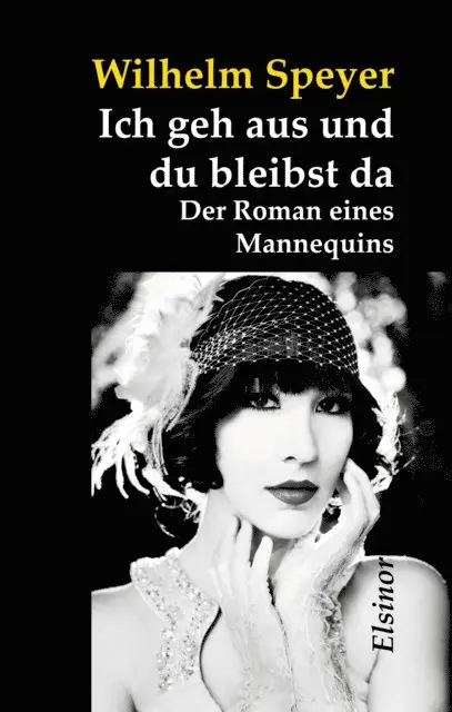 Wilhelm Speyer - Ich geh aus und du bleibst da, E-bok. Tillgänglighet: Lägg i varukorg