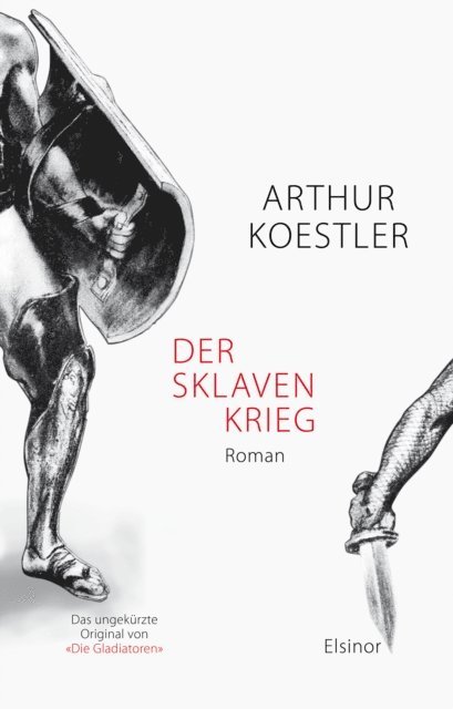 Arthur Koestler - Der Sklavenkrieg, E-bok