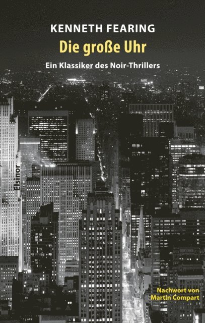 Kenneth Fearing - Die große Uhr, E-bok