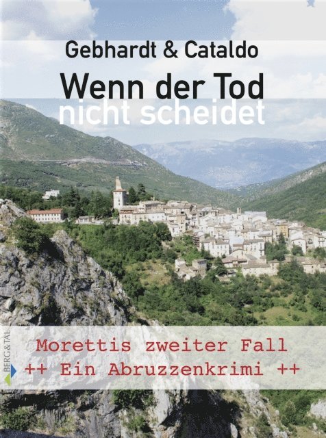 Immacolata Cataldo, Peter Gebhardt - Wenn der Tod nicht scheidet, E-bok