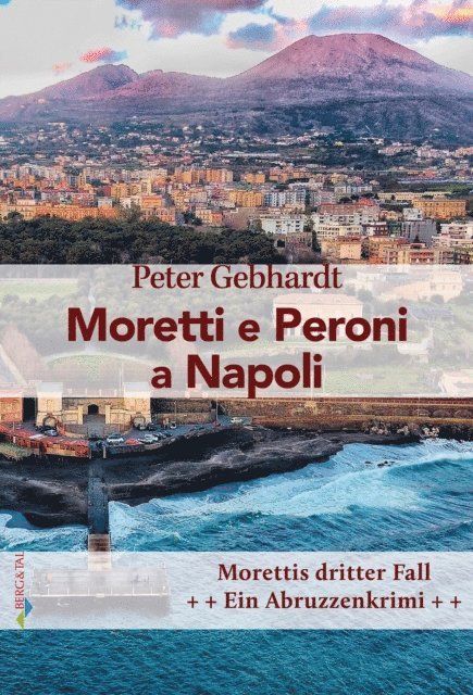 Peter Gebhardt - Moretti e Peroni a Napoli (dt!), E-bok