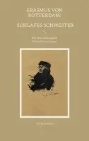 Kai Brodersen - Erasmus von Rotterdam: Schlafes Schwester, Häftad. Tillgänglighet: Lägg i varukorg
