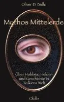 Oliver D. Bidlo - Mythos Mittelerde, Häftad. Tillgänglighet: Lägg i varukorg