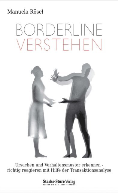 Manuela Rosel - Borderline verstehen, E-bok