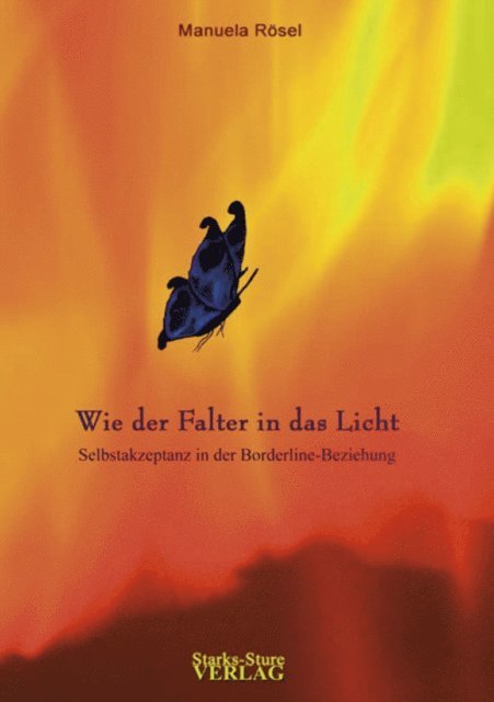 Manuela Rosel - Wie der Falter in das Licht, E-bok