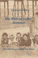 Christiane Töllner - Die Welt ist voller Sommer, Häftad