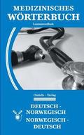 Medizinisches Woerterbuch Norwegisch-Deutsch, Deutsch-Norwegisch