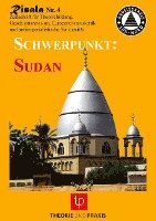 AK Süd-Nord - Risala 4 - Schwerpunkt Sudan, Häftad