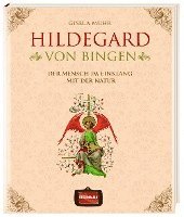 Gisela Muhr - Hildegard von Bingen, Inbunden