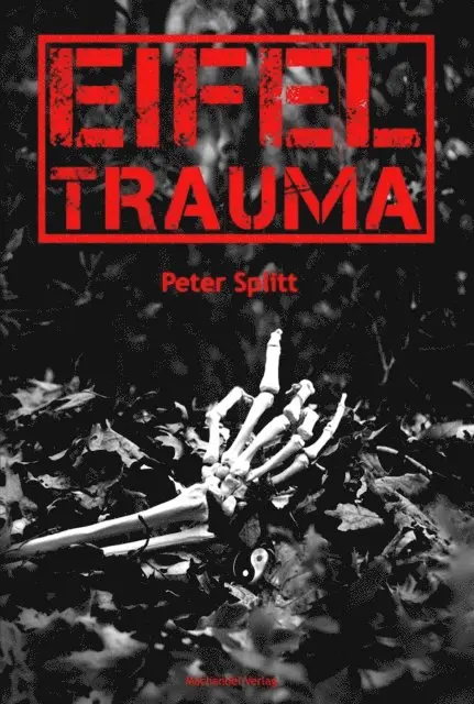 Peter Splitt - Eifel-Trauma, E-bok. Tillgänglighet: Lägg i varukorg