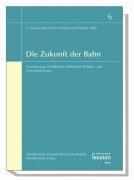 Michael Rodi - Die Zukunft Der Bahn: Privatisierung, Wettbewerb, Offentliche Verkehrs- Und Umweltinteressen, Häftad
