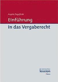 Angela Dageforde - Einfuhrung in Das Vergaberecht, Häftad