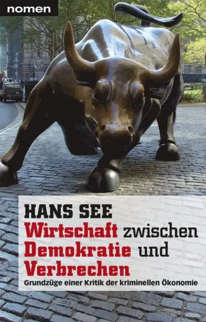 Hans See - Wirtschaft zwischen Demokratie und Verbrechen, E-bok. Tillgänglighet: Lägg i varukorg