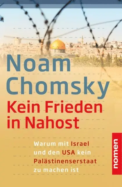Noam Chomsky - Kein Frieden in Nahost, E-bok. Tillgänglighet: Lägg i varukorg